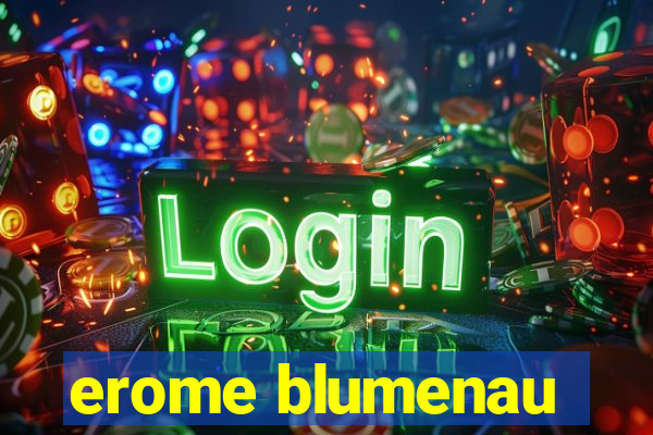 erome blumenau